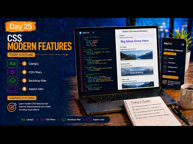 Day 25 | Modern CSS: clamp(), Filters, Backdrop-Filter & Aspect-Ratio