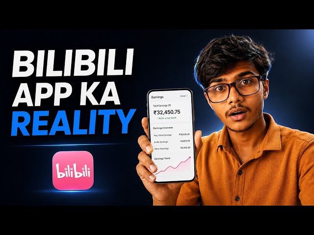 Bilibili App Se Itna Paisa? REALITY Check 🤯 (Sach Ya Jhooth)