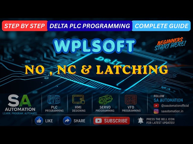 NO & NC Bit and Latching in Delta PLC | PLC Basics & Practical Explanation | SA Automation
