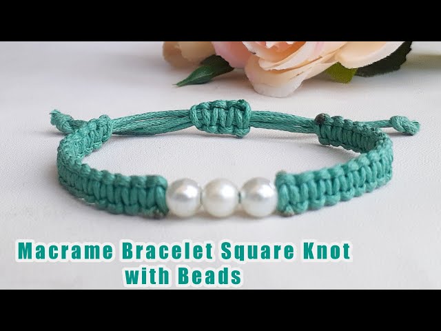 How To Make  Bracelet Square Knot with Beads | Macrame Bracelet Tutorial