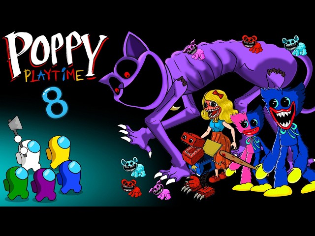 어몽어스 Mini Crewmate VS POPPY PLAYTIME 8 & ALL ZOMBIES | FUNNY AMONG US ANIMATION