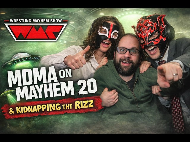 👽 MDMA Invade the Wrestling Mayhem Show 👽