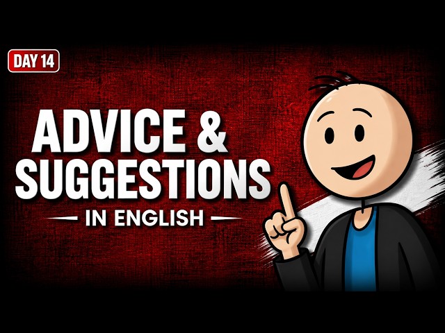 Day 14: Stop Saying "You Should"! Give Advice Like a Native Speaker