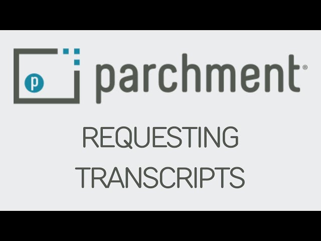 Parchment for Transcripts