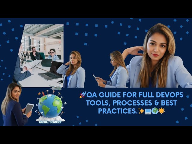 🚀QA Guide for Full DevOps Tools, Processes & Best Practices.✨💻🌍🌟