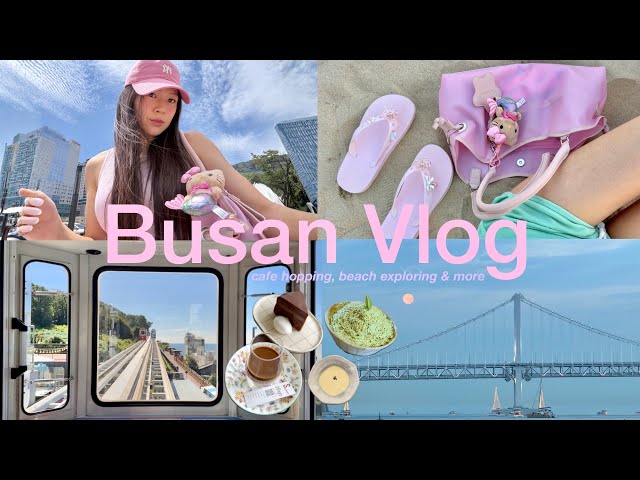 busan vlog 부산 ☆︱best food spots, beaches and exploring *:･