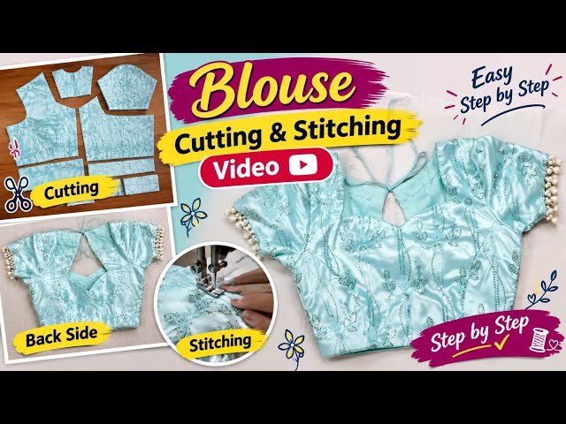 Blouse Cutting & Stitching Step by Step | Easy Blouse Cutting | Beginner Friendly