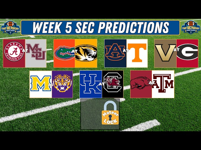 Week 5 SEC Predictions! Will There Be Any Upsets This Weekend?