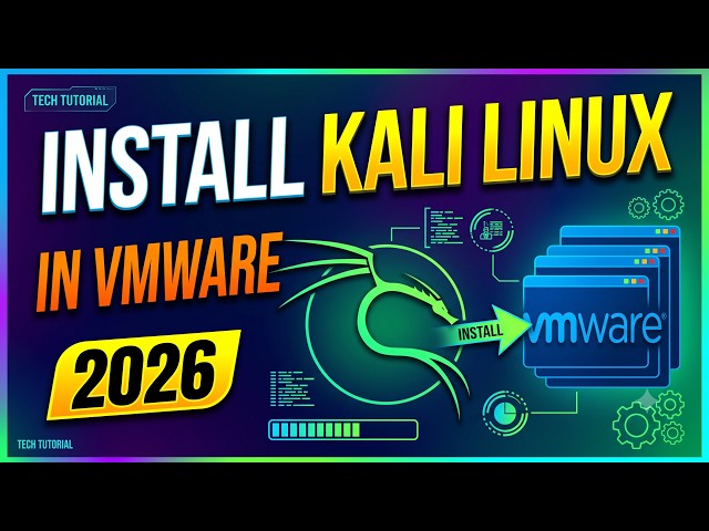 How to Install Kali Linux in VMWare 2026