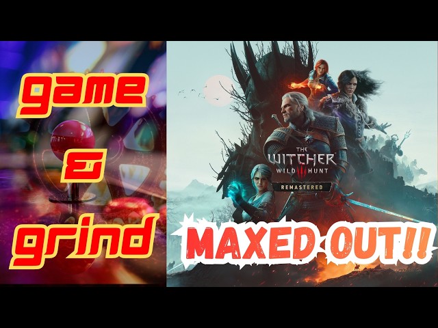 Game Night!: Witcher 3 Remastered MAXED OUT!!!