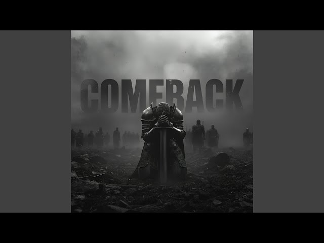 COMEBACK