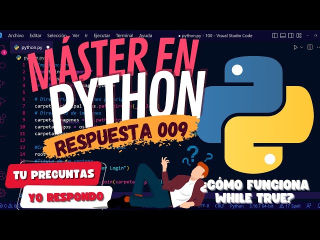 How does WHILE TRUE work in PYTHON? - ANSWERS #9