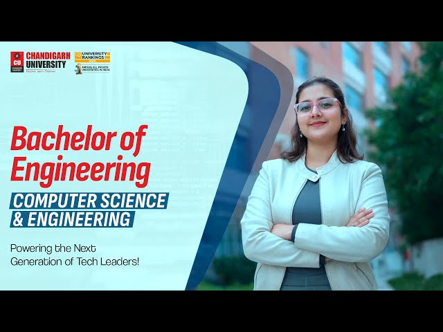 B.E. Computer Science & Engineering  (CSE) at Chandigarh University