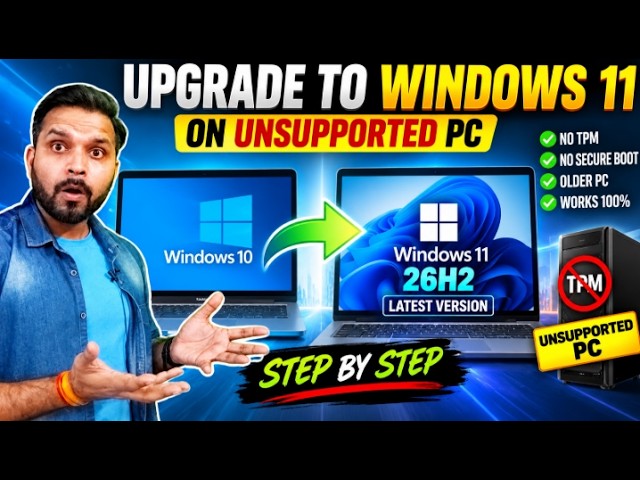 How to Bypass Windows 11 26H2 Requirements on Unsupported PCs