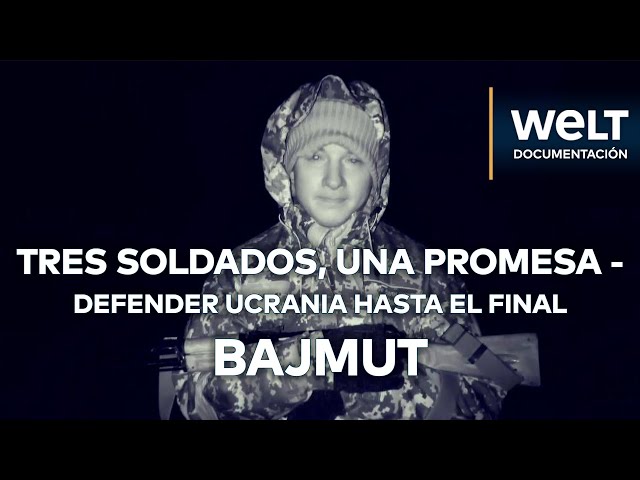 SANGRE Y RESISTENCIA EN BAKHMUT: Soldados valientes en la batalla más sangrienta de Ucrania