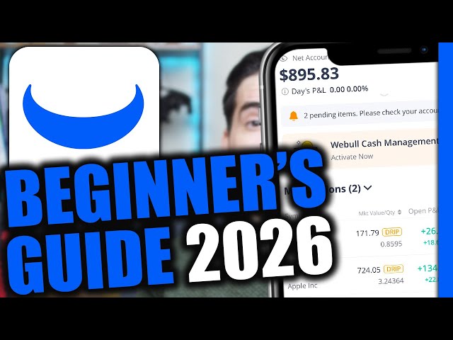 Webull Beginner's Guide for 2026 (App)
