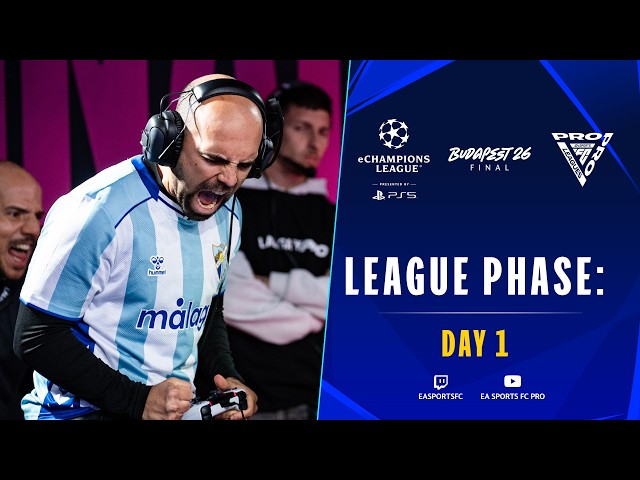 eChampions League - League Phase - Day 1