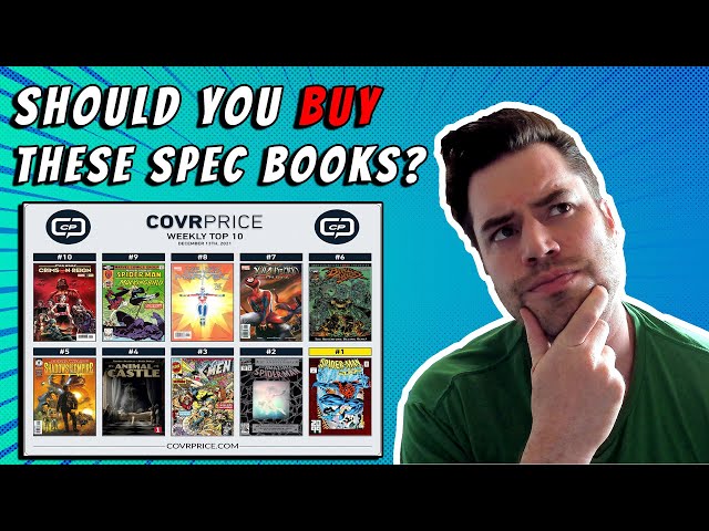 Should You Buy Any Of These SPECULATION Comic Books? | WEEKLY TOP 10