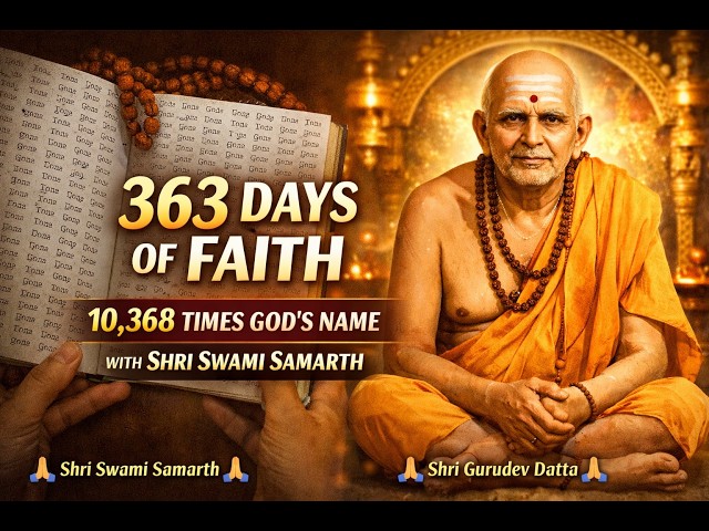 363 Days of Faith | 10,368 Times Shri Swami Samarth Naam Jaap 🙏