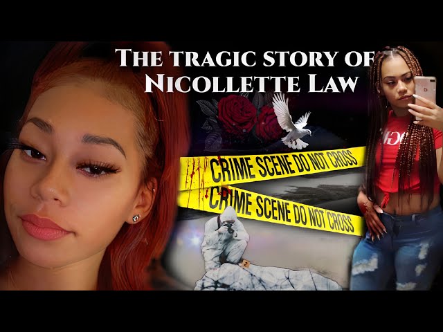 She was at the wrong place at the time. The Nicolette Law story