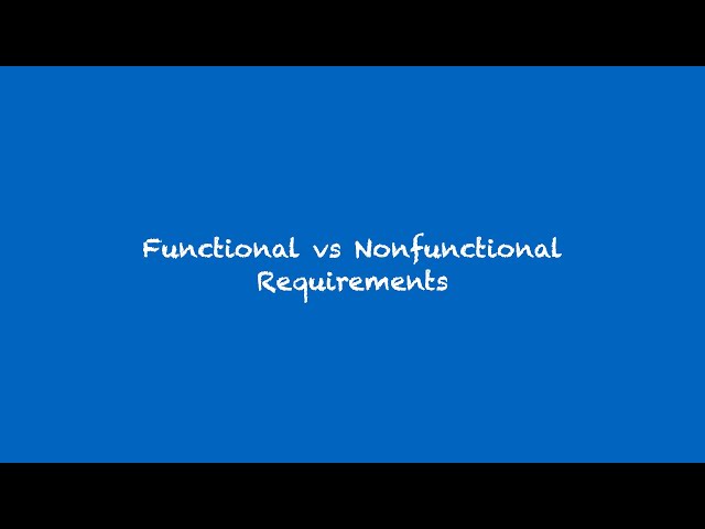 Functional vs Nonfunctional Requirements