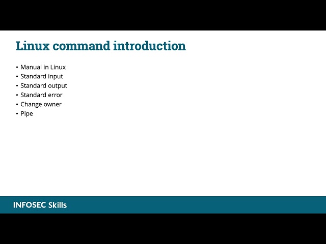 Infosec Skills    Introduction to Linux commands