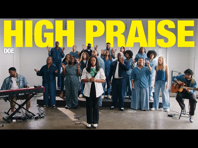 DOE: High Praise - Song Session