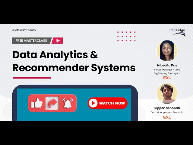 Exclusive Masterclass: Data Analytics & Recommender Systems | EduBridge's Free Masterclass