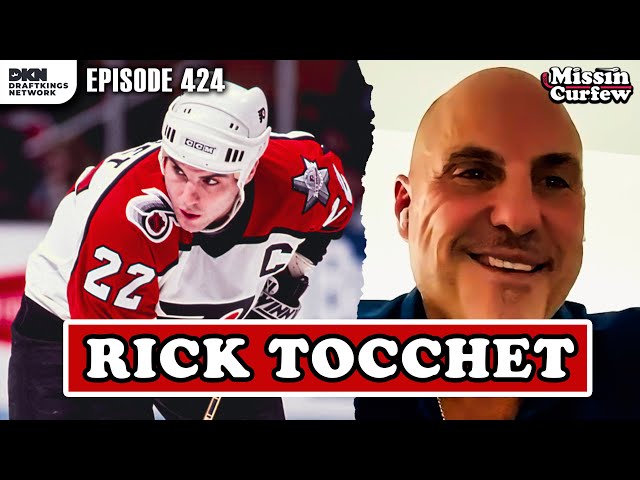 PHILADELPHIA FLYERS HEAD COACH RICK TOCCHET JOINS THE SHOW! Missin Curfew Ep 424