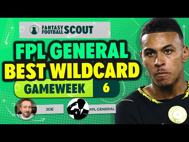 THE BEST GW6 WILDCARD 🔥 | FPL GENERAL'S WILDCARD TARGETS!  | FPL Tips 26/27