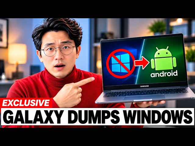 Samsung SHOCKS Microsoft — Galaxy Book DUMPS Windows for Android!