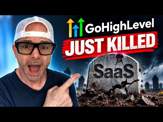 GoHighLevel Just Killed SaaS: What You Need To Know