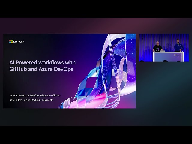 AI-powered workflows with GitHub and Azure DevOps | BRK106