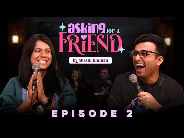Nobody wanted him |  Asking for a friend | Episode 2 ft ⁨@ashishsolanki_1 @ShashiDhiman