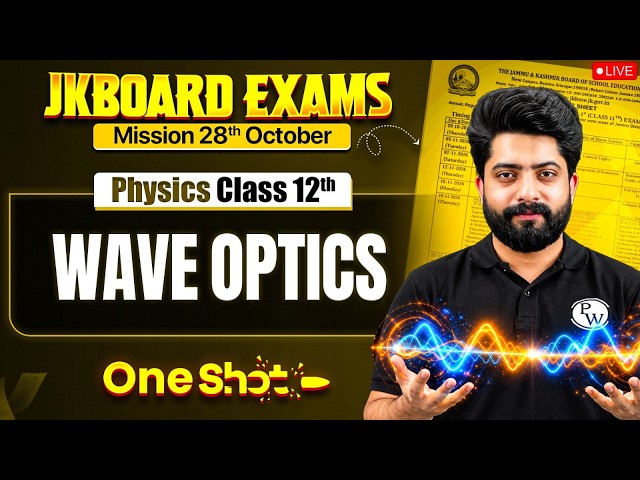 JKBOSE Class 12th Physics  - Wave Optics  | ONE-SHOT Series 🎯 | JKBOSE Wallah