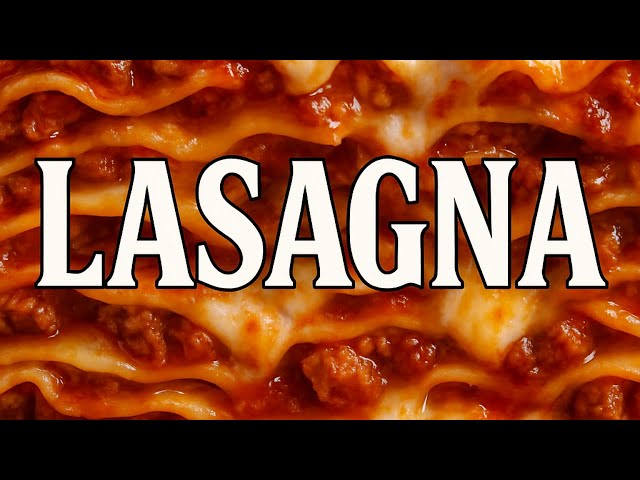 The Ultimate Lasagna Guide | 3 Recipes You'll Love!