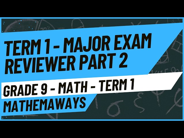 REVIEW | MATH 9 TERM 1 TEST REVIEW PART 2