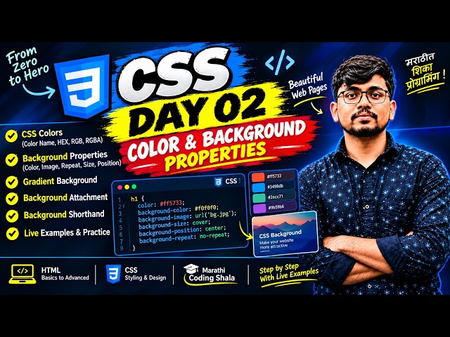 CSS Day 02 🔥 Color & Background Properties | CSS in Marathi | Complete CSS Course
