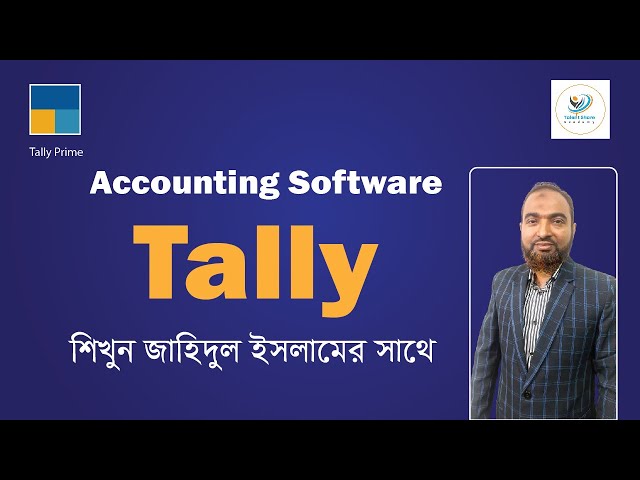Accounting Software Tally Prime Tutorial by Zahidul Islam | Talent Share Academy |