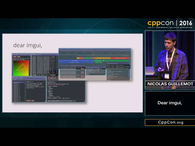 CppCon 2016: Nicolas Guillemot “Dear imgui,"