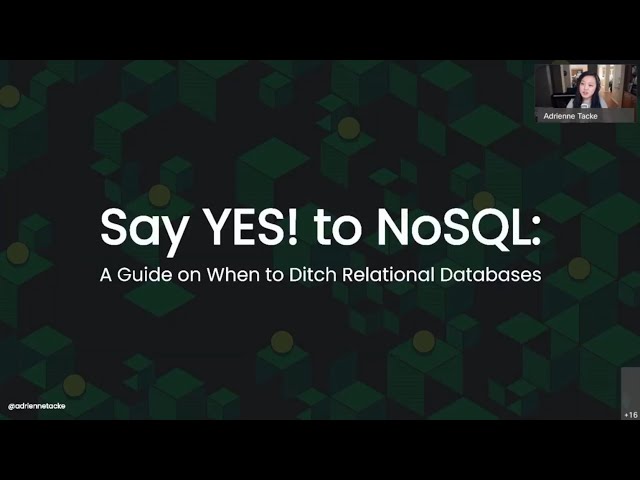 Say YES! to NoSQL: A Guide on When to Ditch Relational Databases - Adrienne Tacke - NDC Sydney 2020