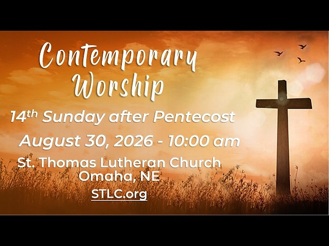 Video of the Livestream Worship from 8.30.26 10am Contemporary Worship - 14th Sunday after Pentecost