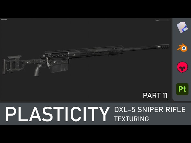 Plasticity | Tutorial | DXL-5 Sniper Rifle game-ready modelling | PART 11 | NO COMMENTS
