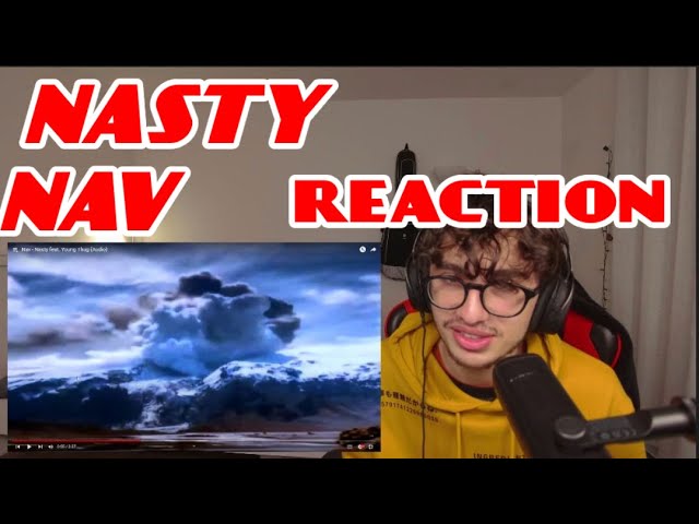 Nav - Nasty feat. Young Thug (Audio) - Reaction
