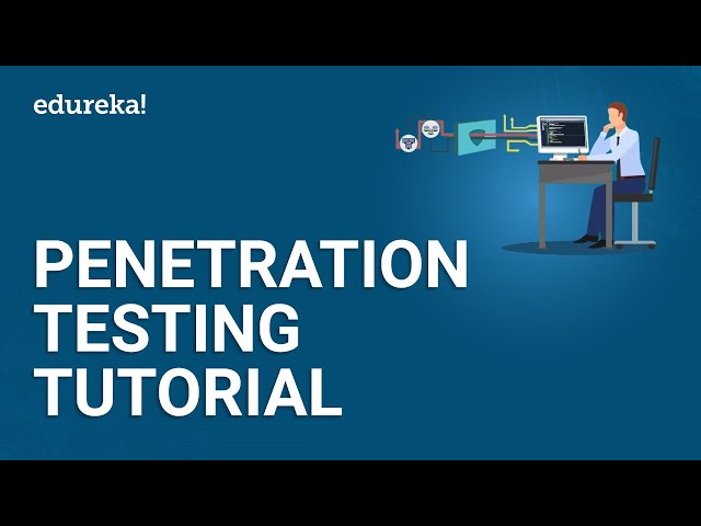Penetration Testing Tutorial | Penetration Testing using Metasploit | Cybersecurity Course | Edureka