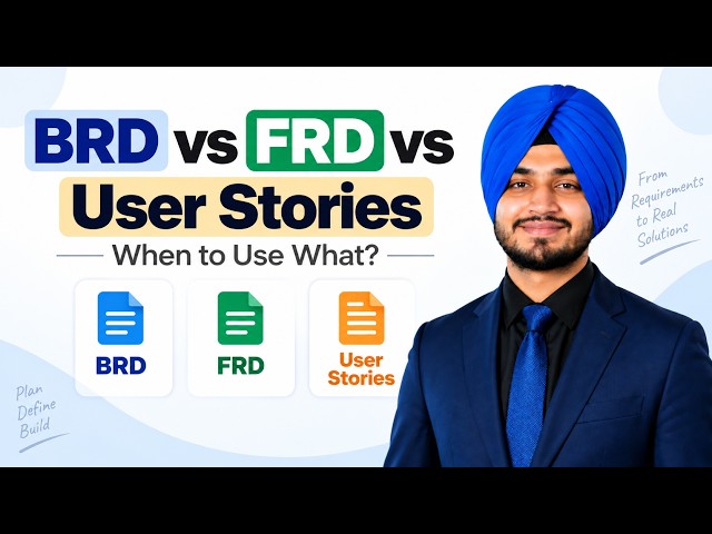 BRD vs FRD vs User Stories | When to Use What?