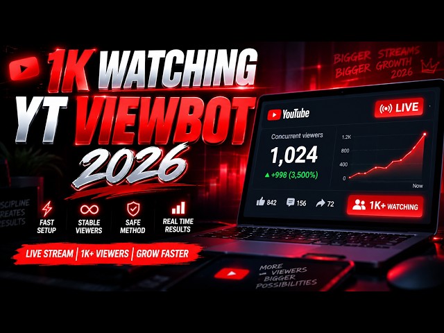 YouTube Viewbot 2026