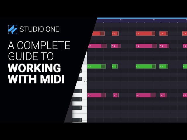 A guide to WORKING WITH MIDI on Studio One 6  - walkthrough tutorial