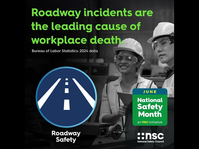 2026 National Safety Month| Staying Safe on the Roads