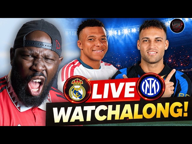 Real Madrid Vs Inter Milan | Champions League Watch Along!!!!